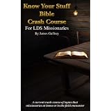 Know Your Stuff Bible Crash Course (Know Your Stuff Crash Course) ~ James Gaffney