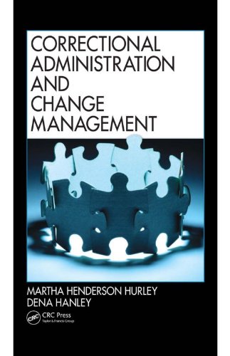 Correctional Administration and Change Management