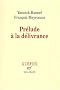 Pr�lude � la d�livrance