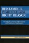 Benjamin B. Warfield and Right Reason: The Clarity of General Revelation and Function of Apologetics