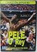 Pele O'Rey