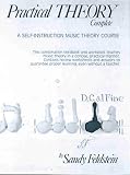Practical Theory Complete: A Self-Instruction Music Theory Course
