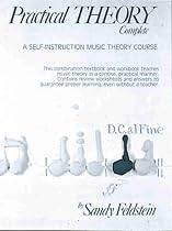 Practical Theory Complete: A Self-Instruction Music Theory Course