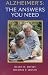 Alzheimer's: The Answers You Need by Helen D. Davies, Mike Jensen