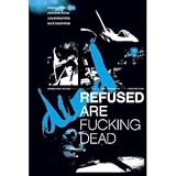 Refused - Refused Are F*****g Dead