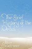 The Brief History Of The Dead