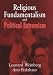 Religious Fundamentalism and Political Extremism (Cass Series--Totalitarian Movements and Political Religions)