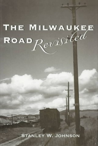 Milwaukee Road Revisited