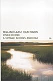 River-horse: A Voyage Across America
