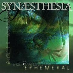 Album cover for Ephemeral by Synaesthesia CD from which you can create your own MP3 Ringtones / Realtones using the ToneBee online ringtone maker.