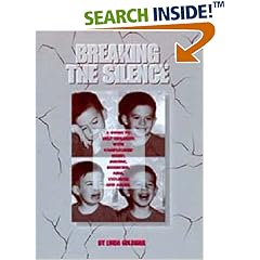 Breaking the Silence: A Guide to Help Children with Complicated Grief - Suicide, Homicide, AIDS, Violence and Abuse