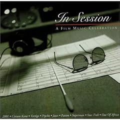 In Session Film Music Celebration by Robert Townson, Joel McNeely Jerry Goldsmith, and Royal Scottish National Orchestra