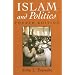 Islam and Politics (Contemporary Issues in the Middle East)