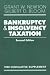 Book Bankruptcy and Insolvency Taxation: 1998 Cumulative Supplement