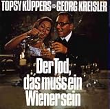 Der Tod, das Muß Ein Wiener Sein