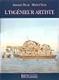 L'Ing�nieur Artiste : Dessins anciens de l'�cole des ponts et chauss�es