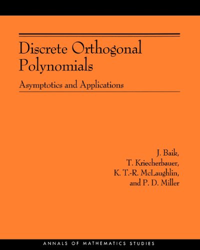 Discrete Orthogonal Polynomials. (AM-164): Asymptotics and Applications (AM-164) (Annals of Mathematics Studies)