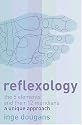 Reflexology: The 5 Elements and Their 12 Meridians - A Unique Approach