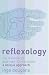 Reflexology: The 5 Elements and Their 12 Meridians - A Unique Approach