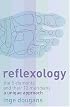 Reflexology: The 5 elements and their 12 meridians : a unique approach