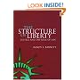 The Structure of Liberty: Justice and the Rule of Law