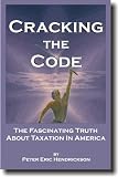 Cracking the Code: The Fascinating Truth About Taxation In America