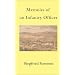 Memoirs of an Infantry Officer