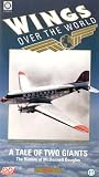 Wings Over The World - Vol. 1 - A Tale Of Two Giants - The History Of McDonnell Douglas [1990]
