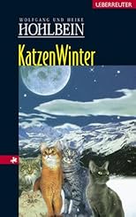 Katzenwinter. Eine fantastische Geschichte. ( Ab 12 J.).