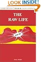 The Raw Life: Becoming Natural in an Unnatural World