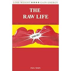 The Raw Life: Becoming Natural in an Unnatural World