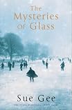 The Mysteries of Glass