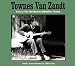 Live at the Old Quarter (Houston, Texas) -- 30th Anniversary Edition von Townes Van Zandt - alle Infos