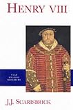 Henry VIII (Yale English Monarchs)