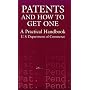Patents and How to Get One: A Practical Handbook