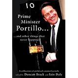 Prime Minister Portillo and Other Things that Never Happened: A Collection of Political Counterfactualsby Iain Dale