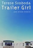 Trailer Girl and Other Stories
