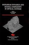 Nonlinear Dynamics and Spatial Complexity in Optical Systems (Scottish Graduate Series)