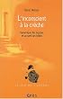 L'insconscient � la cr�che : Dynamique des �quipes et accueil des b�b�s