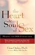 The Heart and Soul of Sex: Making the ISIS Connection (Shambhala Pocket Classics)