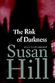 The Risk of Darkness