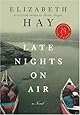 Late Nights on Air: A Novel