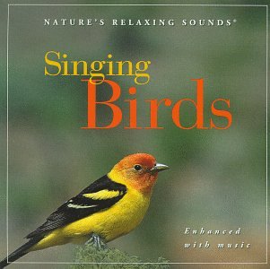 CD-Charts  Music : Singing Birds: Nature's Relaxing Sounds