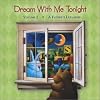 Dream With Me Tonight 2: Father's Lullabies