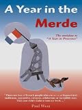 A Year in the Merde Paul West