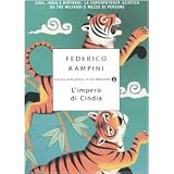 L'Impero di Cindia. Cina, India e dintorni: la superpotenza asiatica da tre miliardi e mezzo di personedi Federico Rampini