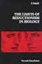 The Limits of Reductionism in Biology - No. 213