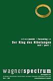 Der Ring des Nibelungen 1 - Udo Bermbach, Dieter Borchmeyer, Hermann Danuser