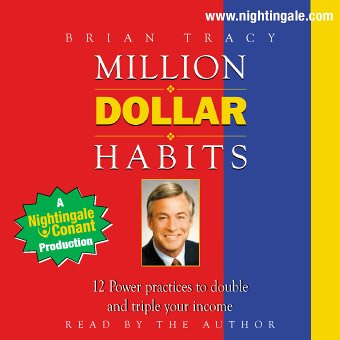 Million Dollar Habits: 12 Power Practices to 