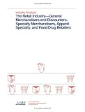 Books : The Retail Industry:General Merchandisers and Discounters, Specialty Merchandisers, Apparel Specialty, and Food/Drug Retailers